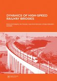 Dynamics of High-Speed Railway Bridges (eBook, PDF)