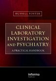 Clinical Laboratory Investigation and Psychiatry (eBook, PDF)