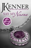 Say My Name: Stark International 1 (eBook, ePUB)