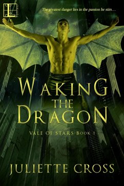 Waking the Dragon (eBook, ePUB) - Cross, Juliette