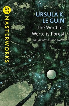 The Word for World is Forest (eBook, ePUB) - Le Guin, Ursula K.