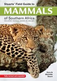 Stuarts' Field Guide to Mammals of Southern Africa (eBook, PDF)