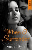 When I Surrender (eBook, ePUB)