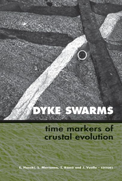 Dyke Swarms - Time Markers of Crustal Evolution (eBook, PDF) Dyke Swarms - Time Markers of Crustal Evolution (eBook, PDF)