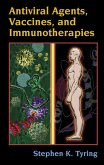 Antiviral Agents, Vaccines, and Immunotherapies (eBook, PDF)