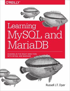 Learning MySQL and MariaDB (eBook, ePUB) - Dyer, Russell J. T.