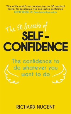 The 50 Secrets of Self-Confidence (eBook, ePUB) Cover The 50 Secrets of Self-Confidence (eBook, ePUB)