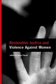 Restorative Justice and Violence Against Women (eBook, ePUB)
