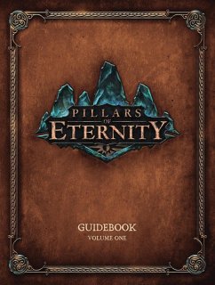 Pillars of Eternity Guidebook Volume 1 (eBook, ePUB) - Various