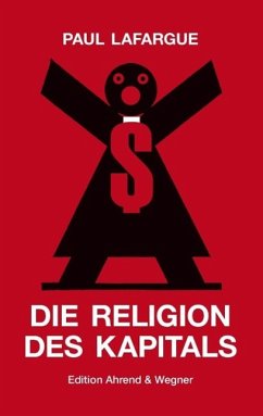 Die Religion des Kapitals (eBook, ePUB) - Lafargue, Paul