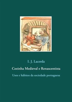 Cozinha Medieval e Renascentista (eBook, ePUB) - Lacerda, I. J.