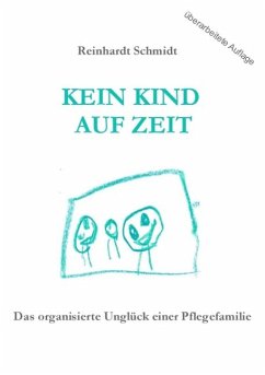 Kein Kind auf Zeit (eBook, ePUB) - Schmidt, Reinhardt