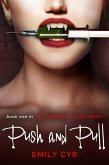 Push and Pull (Vampire Favors, #1) (eBook, ePUB)