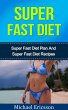 Super Fast Diet: The Ultimate Super... - Bild 1
