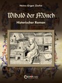 Wibald der Mönch (eBook, ePUB)