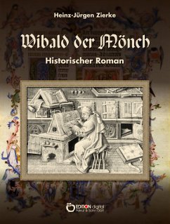 Wibald der Mönch (eBook, ePUB) - Zierke, Heinz-Jürgen