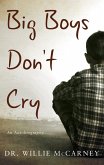 Big Boys Don't Cry (eBook, ePUB)