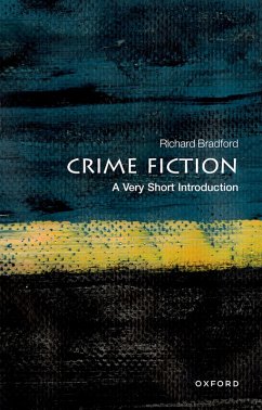 Crime Fiction: A Very Short Introduction (eBook, ePUB) - Bradford, Richard