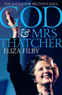 God and Mrs Thatcher (eBook, ePUB) - Filby, Eliza