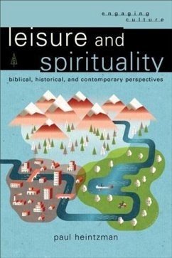Cover Leisure and Spirituality (Engaging Culture) (eBook, ePUB)