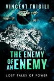The Enemy of an Enemy (Lost Tales of Power, #1) (eBook, ePUB)