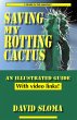 Saving My Rotting Cactus - An... - Bild 1