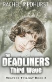 The Deadliners: Third Wave (eBook, ePUB)