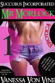 Mr. Morlock (Succubus Incorporated, #1) (eBook, ePUB) Mr. Morlock (Succubus Incorporated, #1) (eBook, ePUB)
