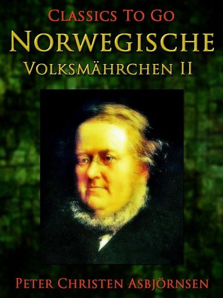 Norwegische Volksmährchen II (eBook, ePUB) Norwegische Volksmährchen II (eBook, ePUB)