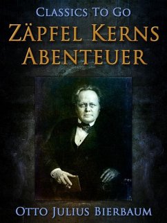 Zäpfel Kerns Abenteuer (eBook, ePUB) - Bierbaum, Otto Julius