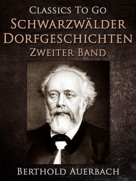 Schwarzwälder Dorfgeschichten - Zweiter Band. (eBook, ePUB) Schwarzwälder Dorfgeschichten - Zweiter Band. (eBook, ePUB)