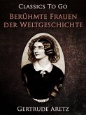 Berühmte Frauen der Weltgeschichte (eBook, ePUB)