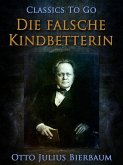 Die falsche Kindbetterin (eBook, ePUB) Die falsche Kindbetterin (eBook, ePUB)