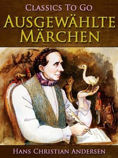 Ausgewählte Märchen (eBook, ePUB) - Andersen, Hans Christian