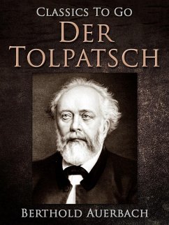 Der Tolpatsch (eBook, ePUB) - Auerbach, Berthold