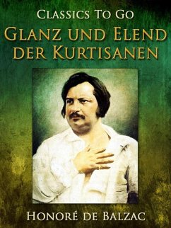 Glanz und Elend der Kurtisanen (eBook, ePUB) - de Balzac, Honoré