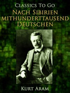 Cover Nach Sibirien mit hunderttausend Deutschen (eBook, ePUB)