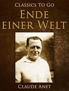 Ende einer Welt (eBook, ePUB) - Anet, Claude