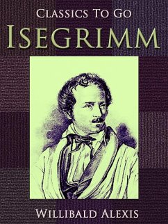 Isegrimm (eBook, ePUB) - Alexis, Willibald