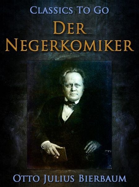 Der Negerkomiker (eBook, ePUB) Der Negerkomiker (eBook, ePUB)