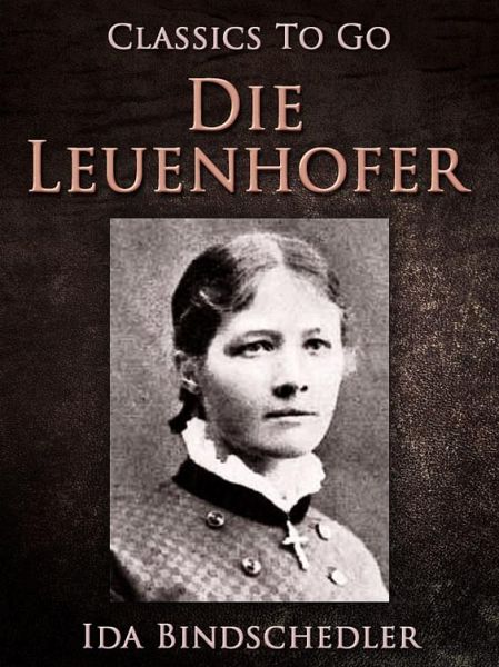 Die Leuenhofer (eBook, ePUB)
