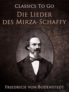 Die Lieder des Mirza-Schaffy (eBook, ePUB) - Bodenstedt, Friedrich Von