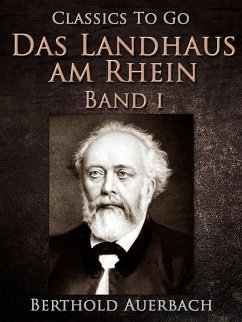 Das Landhaus am Rhein / Band I (eBook, ePUB) - Auerbach, Berthold