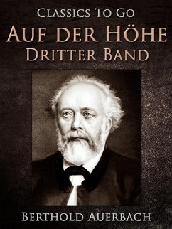 Auf der Höhe Dritter Band (eBook, ePUB) - Auerbach, Berthold