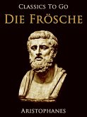 Die Frösche (eBook, ePUB)