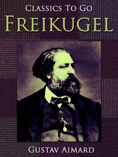 Freikugel (eBook, ePUB) - Aimard, Gustave