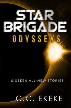 Star Brigade: Odysseys - An Anthology (eBook, ePUB) - Ekeke, C. C.
