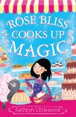 Rose Bliss Cooks up Magic (The Bliss Bakery Trilogy, Book 3) (eBook, ePUB)