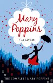 Mary Poppins - the Complete Collection (eBook, ePUB) Mary Poppins - the Complete Collection (eBook, ePUB)