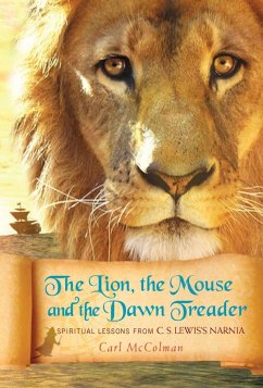 The Lion, the Mouse, and the Dawn Treader (eBook, ePUB) - Mccolman, Carl